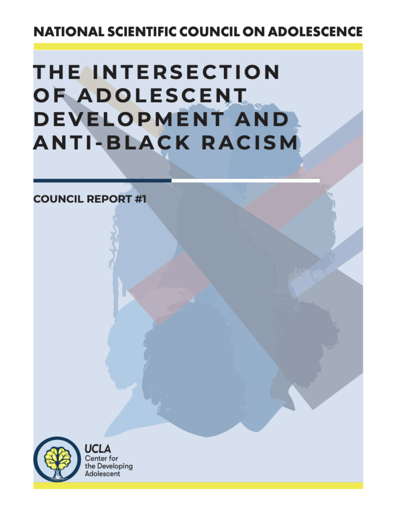 The Intersection of Adolescent Development and Anti-Black Racism